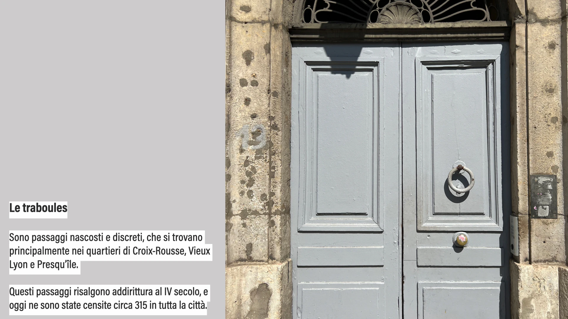 The door of a traboule in Lyon, with a short text on what the traboules are.